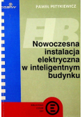 Nowoczesna instalacja elektryczna w inteligentnym budynku