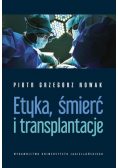 Etyka, śmierć i transplantacje