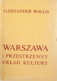 Warszawa i przestrzenny układ kultury