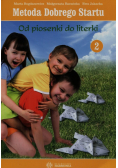 Metoda Dobrego Startu Od piosenki do literki 2