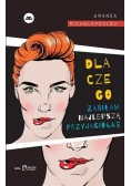 Dlaczego zabiłam najlepszą przyjaciółkę