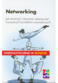 Networking Jak stworzyć i utrzymać własną sieć korzystnych kontaktów zawodowych Wydanie kieszonkowe
