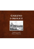 Gniezno i okolice. Unikatowe rysunki