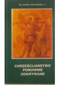 Chrześcijaństwo ponownie odkrywanie