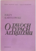 O dwóch typach altruizmu