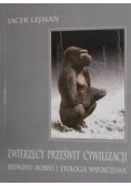Zwierzęcy prześwit cywilizacji