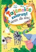 Tajemnice zwierząt  Wiersze dla dzieci