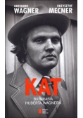 Kat Biografia Huberta Wagnera