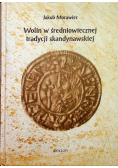 Wolin w średniowiecznej tradycji skandynawskiej