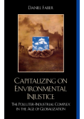 Capitalizing on Environmental Injustice