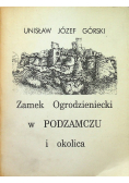 Zamek Ogrodzieniecki w Podzamczu i okolica