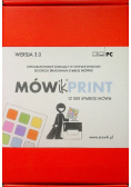 MÓWik Print 12 000 Symboli Wersja 3 . 0 Oprogramowanie do edycji drukowania symboli MÓWIK
