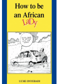 How to Be an African Lady