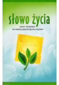 Słowo Życia Nowy Testament we współczesnym języku polskim