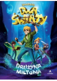Drollercaster Dwa światy Drużyna miltona
