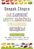 Jak zaspokoić apetyt głód życia i pragnienie