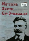 Nietzsche System czy dywagacje tom 2