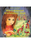 Ania w Królestwie Krasnoludków i Bajek