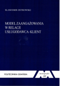 Model Zaangażowania W Relacji Usługodawca Klient