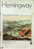Hemingway Stary człowiek i morze