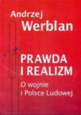 Prawda I Realizm O Wojnie I Polsce Ludowej