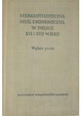 Merkantylistyczna myśl ekonomiczna w Polsce