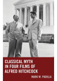 Classical Myth in Four Films of Alfred Hitchcock
