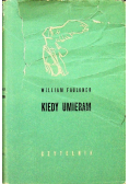 Kiedy Umieram