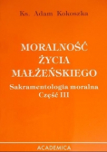 Moralność  życia małżeńskiego
