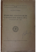 Stosunki gospodarcze i społeczne Krakowa w latach 1846-1853