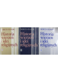 Historia wierzeń i idei religijnych Tom 1 do 3