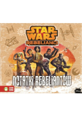 Star Wars Rebelianci Notatki Rebeliantów