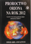 Proroctwo Oriona na rok 2012