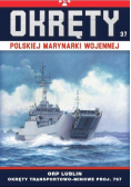Okręty Polskiej Marynarki Wojennej Tom 37 ORP Lublin Okręty transportowo - minowe proj 767