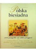 Polska biesiadna 1000 pomysłów na udane przyjęcie