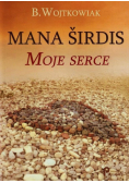 Mana sirdis Moje serce