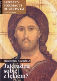 Jak radzić sobie z lękiem