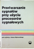 Przetwarzanie sygnałów przy użyciu procesorów sygnałowych