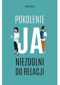 Pokolenie ja Niezdolni do relacji