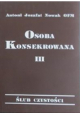 Osoba Konsekrowana Tom III