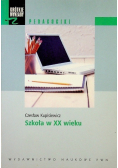 Szkoła w XX wieku