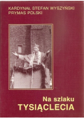 Na szlaku Tysiąclecia