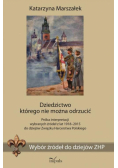 Dziedzictwo którego nie można odrzucić