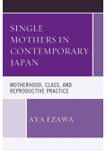 Single Mothers in Contemporary Japan