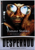 Tomasz Stańko Desperado Autobiografia Desperado rozmowa