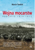 Wojna mocarstw Podlasie 1914 - 1915