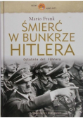 Śmierć w bunkrze Hitlera Ostatnie dni Fuhrera