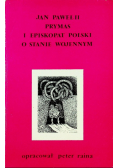 Jan Paweł II Prymas i episkopat Polski o stanie wojennym