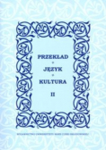 Przekład Język  Kultura