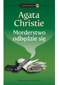 Morderstwo odbędzie się